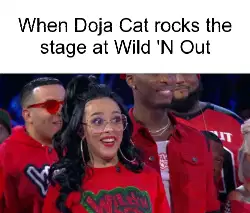 When Doja Cat rocks the stage at Wild 'N Out meme