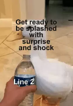 Get ready to be splashed with surprise and shock meme