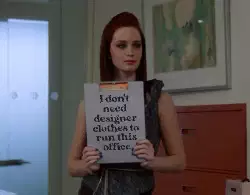 I don't need designer clothes to run this office meme