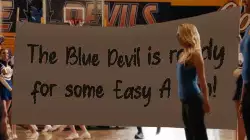 The Blue Devil is ready for some Easy A fun! meme
