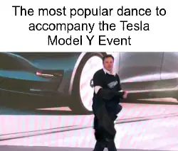 The most popular dance to accompany the Tesla Model Y Event meme