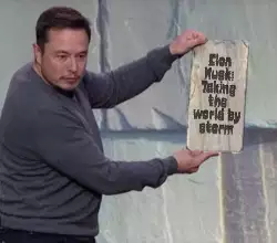 Elon Musk: Taking the world by storm meme