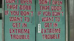 Don't open that door if you don't want to get in extreme trouble meme