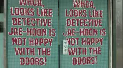 Whoa, looks like Detective Jae-hoon is not happy with the doors! meme
