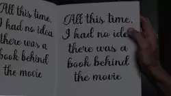 All this time, I had no idea there was a book behind the movie meme