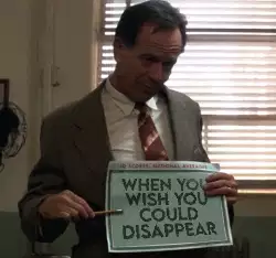 When you wish you could disappear meme