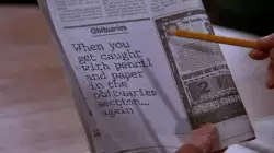 When you get caught with pencil and paper in the obituaries section... again meme