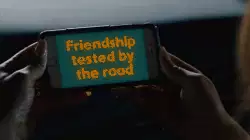 Friendship tested by the road meme