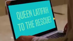 Queen Latifah to the rescue! meme