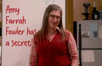 Amy Farrah Fowler has a secret! meme