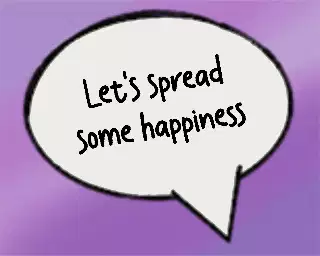 Let's spread some happiness meme