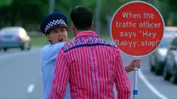 When the traffic officer says "Hey Babyy, stop!" meme