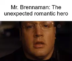 Mr. Brennaman: The unexpected romantic hero meme