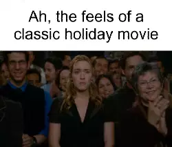 Ah, the feels of a classic holiday movie meme