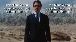 Iron Man: When superheroes meet science fiction meme