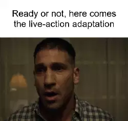Ready or not, here comes the live-action adaptation meme