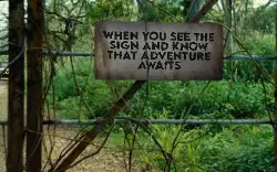 When you see the sign and know that adventure awaits meme