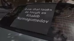 A car that looks as tough as Khabib Nurmagomedov meme