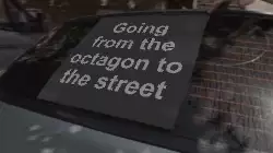 Going from the octagon to the street meme
