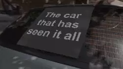The car that has seen it all meme