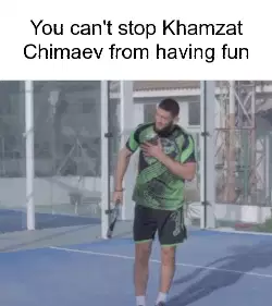 You can't stop Khamzat Chimaev from having fun meme
