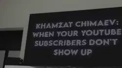 Khamzat Chimaev: When your YouTube subscribers don't show up meme