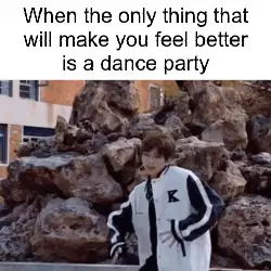 When the only thing that will make you feel better is a dance party meme