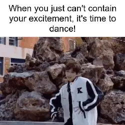 When you just can't contain your excitement, it's time to dance! meme