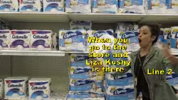 When you go to the store and Liza Koshy is there meme