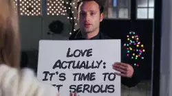 Love Actually: It's time to get serious meme