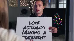 Love Actually: Making a statement meme