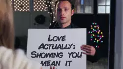 Love Actually: Showing you mean it meme