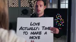 Love Actually: Time to make a move meme