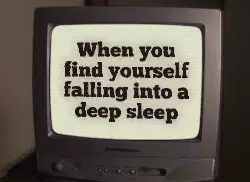 When you find yourself falling into a deep sleep meme