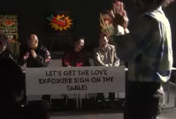Let's get the Love Exposure sign on the table! meme