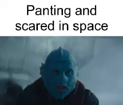 Panting and scared in space meme