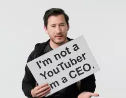 I'm not a YouTuber I'm a CEO. meme