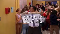 When the fire alarm brings out your competitive side meme