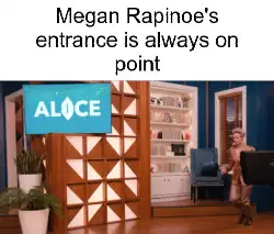 Megan Rapinoe's entrance is always on point meme