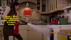 How I Met Your Mother: the awkward kitchen scene meme