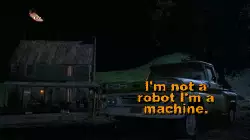 I'm not a robot I'm a machine. meme
