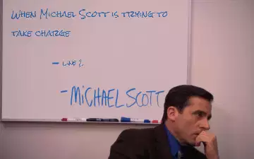 When Michael Scott is trying to take charge meme