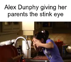 Alex Dunphy giving her parents the stink eye meme