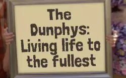 The Dunphys: Living life to the fullest meme