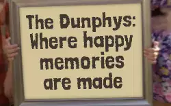 The Dunphys: Where happy memories are made meme