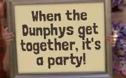 When the Dunphys get together, it's a party! meme
