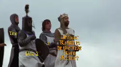 Dennis: Ready to be the next King Arthur? meme