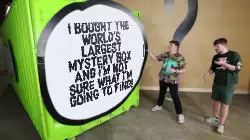 I bought the world's largest mystery box and I'm not sure what I'm going to find! meme