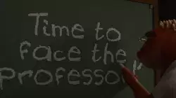 Time to face the professor!' meme