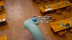 When you find out Monsters University is no child's play meme